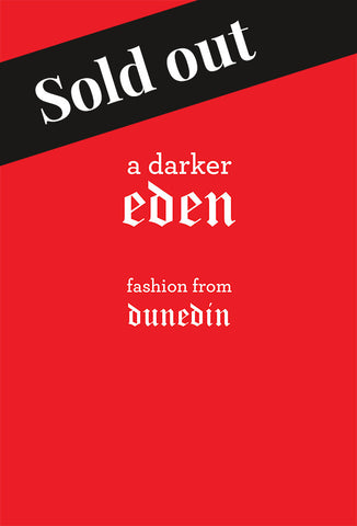 A Darker Eden: Fashion from Dunedin